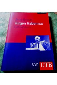 Jürgen Habermas. Eine Einführung.   - UTB 3227.