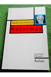 Habermas.   - Reihe Grundwissen Philosophie.