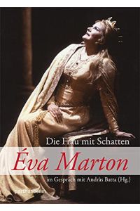 Eva Marton: Die Frau mit Schatten