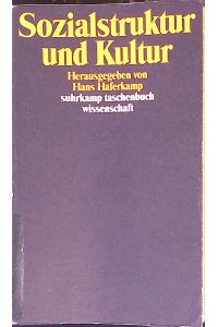 Sozialstruktur und Kultur.   - Suhrkamp-Taschenbuch Wissenschaft ; 793