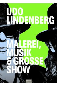 Udo Lindenberg - Malerei, Musik & Große Show  - Udo Lindenbergs Gesamtwerk! Ausstellung in der Kunsthalle Rostock Panikorchester Kunstband