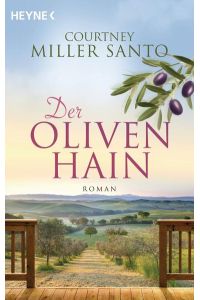 Der Olivenhain: Roman  - Roman