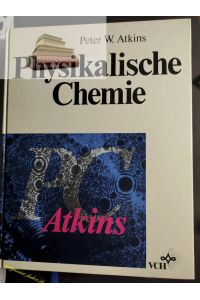 Physikalische Chemie; Teil: [Hauptbd. ].   - Übers. und erg. von A. Höpfner