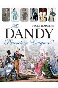 The Dandy: Peacock or Enigma?