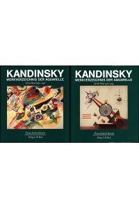 Kandinsky. Werkverzeichnis der Aquarelle. 2 Bände (komplett). Band 1: 1900 - 1921. Band 2: 1922 - 1944. Vivian Endicott Barnett. Übersetzung aus dem Englischen von Ingrid Hacker-Klier.