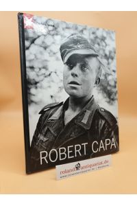 Robert Capa  - [Hrsg.: Thomas Osterkorn ; Andreas Petzold. Übers.: Andrew Craston]