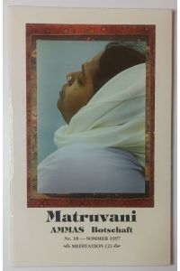 Matruvani - Ammas Botschaft Nr. 18 - Sommer 1997.