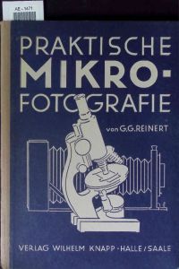 Praktische Mikrofotografie.   - 2. Auflage