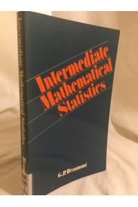 Intermediate Mathematical Statistics.