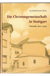 Die Christengemeinschaft in Stuttgart. Chronik 1922-2005.
