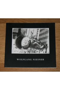 Wolfgang Niesner 1925-1994. Druckgrafik, Zeichnungen, Scherenschnitte.