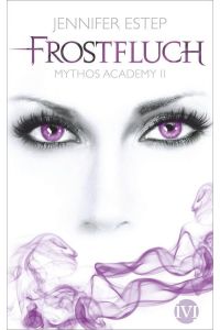 Frostfluch  - Mythos Academy 2