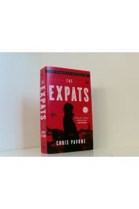 The Expats: A Novel