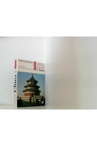 Volksrepublik China. Kunst - Reiseführer. Kunstreisen durch das Reich der Mitte  - Kunstreisen durch das Reich der Mitte