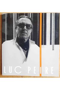Luc Peire ; Paris, Musee du Luxembourg, 7. 11. -3. 12. 1989.