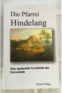 Die Pfarrei Hindelang im Ostrachtale : Historisch und landschaftlich beschrieben.