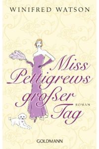 Miss Pettigrews großer Tag: Roman  - Roman