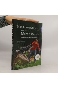 Hunde beschäftigen - mit Martin Rütter