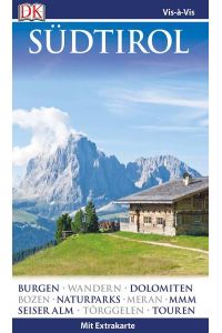 Vis-à-Vis Reiseführer Südtirol: mit Extra-Karte und Mini-Kochbuch zum Herausnehmen