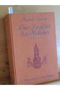 Das Paradies der Philister. Roman. Einbandzeichnung von Max Both, Leipzig.