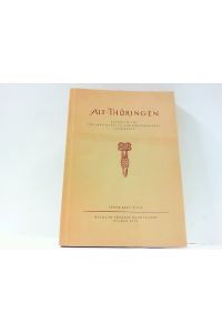 Alt-Thüringen. Jahresschrift des Museums für Ur- und Frühgeschichte Thüringens. Hier Bd. 1 1953 / 54.