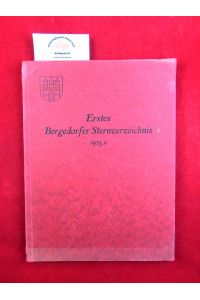 ERSTES Bergedorfer Sternverzeichnis 1925. 0.   - Enthaltend die mittleren Örter von 4983 Sternen nach Beobachtungen am Repsoldchen 19 cm-Meridiankreis in den Jahren 1913 bis 1926.