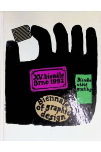 XV. bienale Brno 1992. XV: Mezinarodni vystava ilustrace a knizni grafiky.   - XV Biennale of Graphic Design Brno 1992: International Exhibition of Illustration and Editorial Art. 17.6. - 23.8.1992