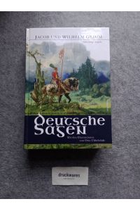Deutsche Sagen : vollständige Ausgabe.   - Mit Ill. von Otto Ubbelohde.