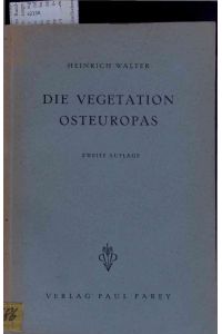 Die Vegetation Osteuropas.   - Zweite Auflage