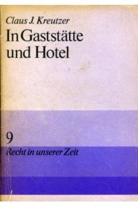 In Gaststätte und Hotel.   - Recht in unserer Zeit 9.