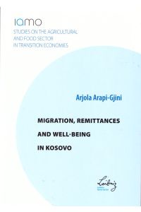 Migration, remittances and well-being in Kosovo.