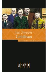 Goldfasan: Historischer Kriminalroman (Goldstein-Trilogie)  - Historischer Kriminalroman