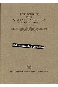 Festschrift der Wissenschaftlichen Gesellschaft an der Johann-Wolfgang-Goethe-Universität Frankfurt am Main