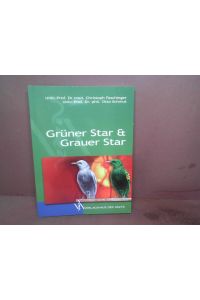 Grüner Star und Grauer Star.