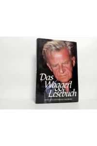 Das Waggerl-Lesebuch ;  - hrsg. von Gertrud Fussenegger ... Fotos von Helmut Sager