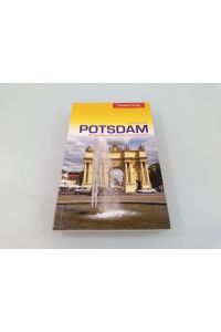 [Jaath] ; Potsdam : mit Ausflügen nach Werder und ins Havelland  - Kristine Jaath. [Hrsg. von Bernd Schwenkros und Detlev von Oppeln]