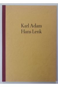 Karl Adam - Hans Lenk.