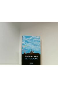 Frettchenland (Martin Nettelbeck)  - Kriminalroman