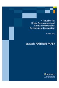 Industry 4. 0, Urban Development and German International Development Cooperation