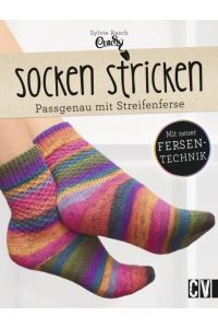 Socken stricken: Passgenau mit Streifenferse