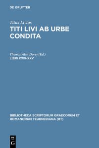 Titus Livius: Titi Livi Ab urbe condita / Libri XXIII-XXV