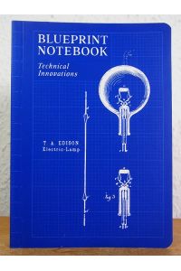 Blueprint Notebook. Technical Innovations