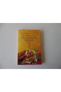 Die acht Schätze der chinesischen Heilküche Die acht Schätze der chinesischen Heilküche