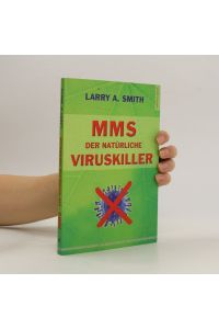 MMS : Der natürliche Viruskiller