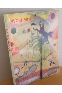Gert H. Wollheim - 1894-1974. Eine Retrospektive.   - [anlässlich der Ausstellung m Kunstmuseum Düsseldorf im Ehrenhof]