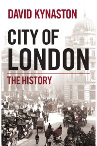 City of London.   - The History.