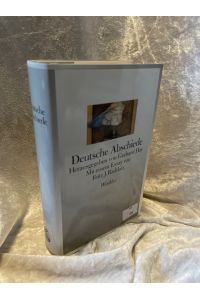 Deutsche Abschiede  - hrsg. von Gerhard Hay. Mit e. Essay von Fritz J. Raddatz
