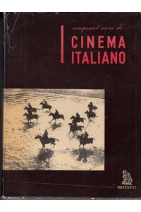 Cinquanta anni di cinema Italiano.