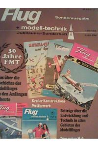 Flug + Modell-Technik, Sonderausgabe 1981/ 82, Jubileums- Sonderheft