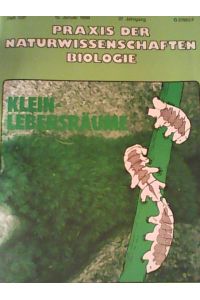 Praxis der Naturwissenschaften Biologie, Heft 1/ 37, Januar 1988
